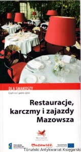 Restauracje, karczmy i zajazdy Mazowsza / Tekst: Robert Sypek