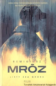 Listy zza grobu / Remigiusz Mróz