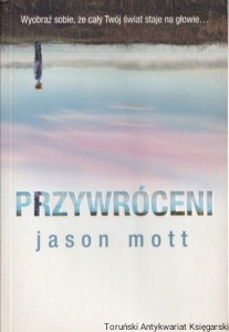 Przywróceni / Jason Mott