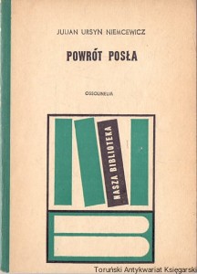 Powrót posła / Julian Ursyn Niemcewicz  (1967)