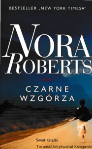 Czarne wzgórza / Nora Roberts