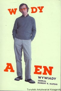 Woody Allen wywiady / Robert E. Kapsis (oprac.)