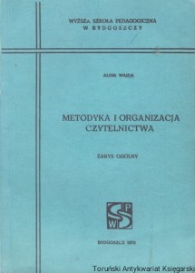 Metodyka i organizacja czytelnictwa / Alina Wajda  