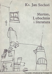 Merton, Lubochnia i literatura / Ks. Jan Sochoń 
