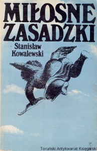 Miłosne zasadzki / Stanisław Kowalewski 