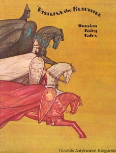 Vasilisa the Beautiful : Russian Fairy Tales / Brak autora