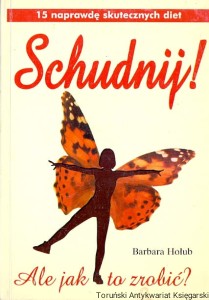 Schudnij : Ale jak to zrobić? / Barbara Hołub 