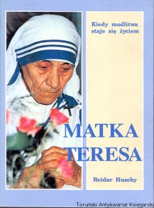 Matka Teresa / Reidar Huseby 