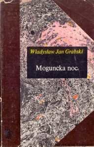 Moguncka noc / Władysław Jan Grabski 