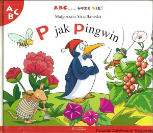 P jak pingwin / Małgorzata Strzałkowska