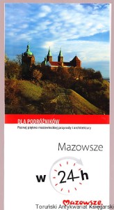 Mazowsze w 24h / Pavel Trojan (tekst)