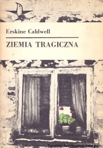 Ziemia tragiczna / Erskine Caldwell 