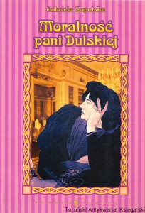 Moralność Pani Dulskiej / Gabriela Zapolska