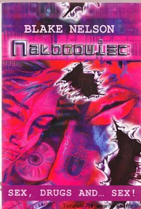 Nałogowiec / Blake Nelson