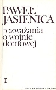 Rozważania o wojnie domowej / Paweł Jasienica 