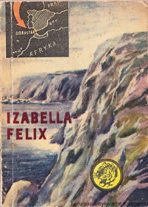 Izabella - Felix [Biblioteka Żółtego Tygrysa 3/68] / Stanisław Lewicki