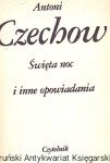 Święta noc i inne opowiadania / Antoni Czechow 