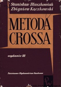Metoda Crossa / Stanisław Błaszkowiak, Zbigniew Kaczkowski