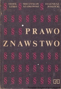 Prawoznawstwo / Teofil Leśko, Mieczysław Szadkowski, Eugeniusz Wisłocki