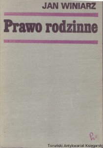Prawo rodzinne / Jan Winiarz 