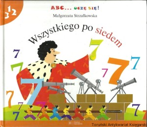 Wszystkiego po siedem / Małgorzata Strzałkowska