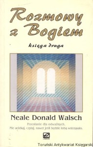 Rozmowy z Bogiem księga druga / Naele Donald Walsch 