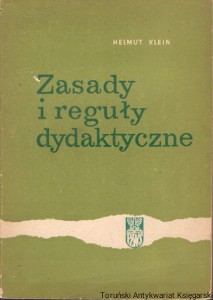 Zasady i reguły dydaktyczne / Helmut Klein 