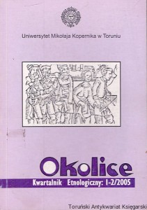 Okolice Kwartalnik Etnologiczny: 1-2/2005 / Praca zbiorowa