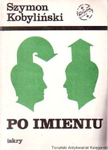 Po imieniu / Szymon Kobyliński