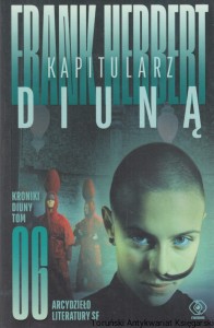 Kapitularz Diuną / Frank Herbert  (2021)