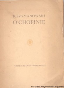 O Chopinie / Karol Szymanowski