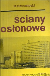 Ściany osłonowe / Michał Ossowski