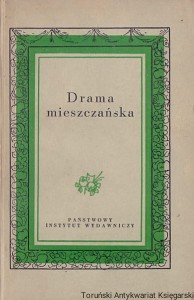 Drama mieszczańska / Janina Pawłowiczowa (oprac.)