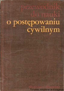 Przewodnik do nauki o postępowaniu cywilnym / Włodzimierz Berutowicz