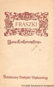 Fraszki Jana Kochanowskiego / Julian Krzyżanowski (oprac.)