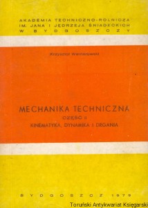 Mechanika techniczna część II / Krzysztof Wernerowski 