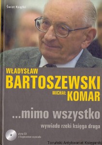 Mimo wszystko wywiadu rzeki księga druga / Władysław Bartoszewski, Michał Komar 