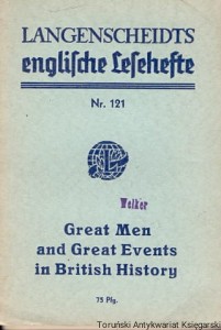 Langenscheidts englische Lesehefte Heft 121 : Great Men and Great Events in British History / Dr. Hans Marcus