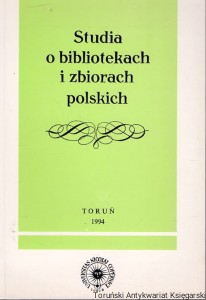 Studia o bibliotekach i zbiorach polskich tom IV / Bohdan Ryszewski (red.)