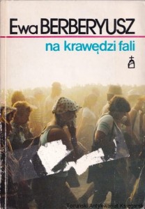 Na krawędzi fali / Ewa Berberyusz