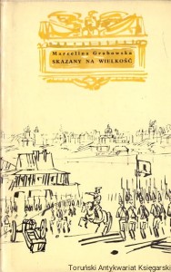 Skazany na wielkość / Marcelina Grabowska 
