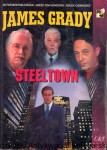 Steeltown / James Grady 