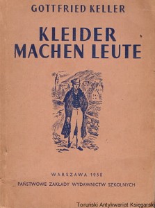 Kleider Machen Leute  / Gottfried Keller