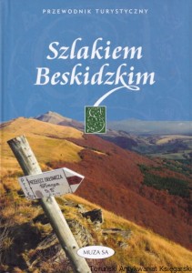 Szlakiem Beskidzkim / Robert Szewczyk