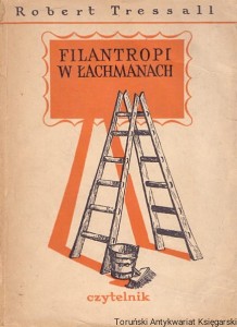 Filantropi w łachmanach / Robert Tressall
