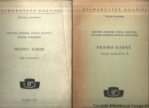 Prawo karne Część. 1,2 / Oktawia Górniok, Stefan Lelental, Henryk Popławski