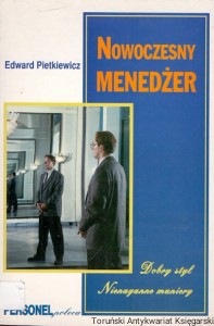 Nowoczesny menedżer / Edward Pietkiewicz  