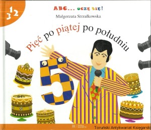 Pięć po piątej po południu / Małgorzata Strzałkowska  