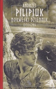 Norweski dziennik: Ucieczka, tom 1 / Andrzej Pilipiuk