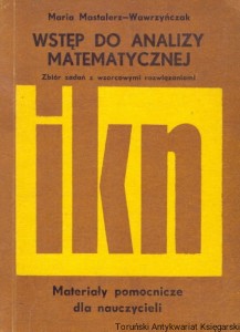 Wstęp do analizy matematycznej / Maria Mastalerz-Wawrzyńczak